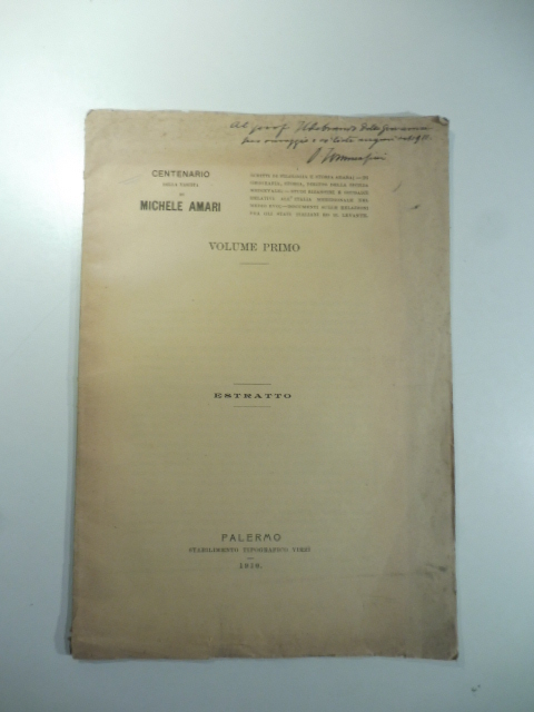 Centenario della nascita di Michele Amari. Per la seconda edizione della Storia dei Musulmani di Sicilia